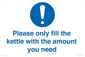 Please only fill the kettle with the amount you need